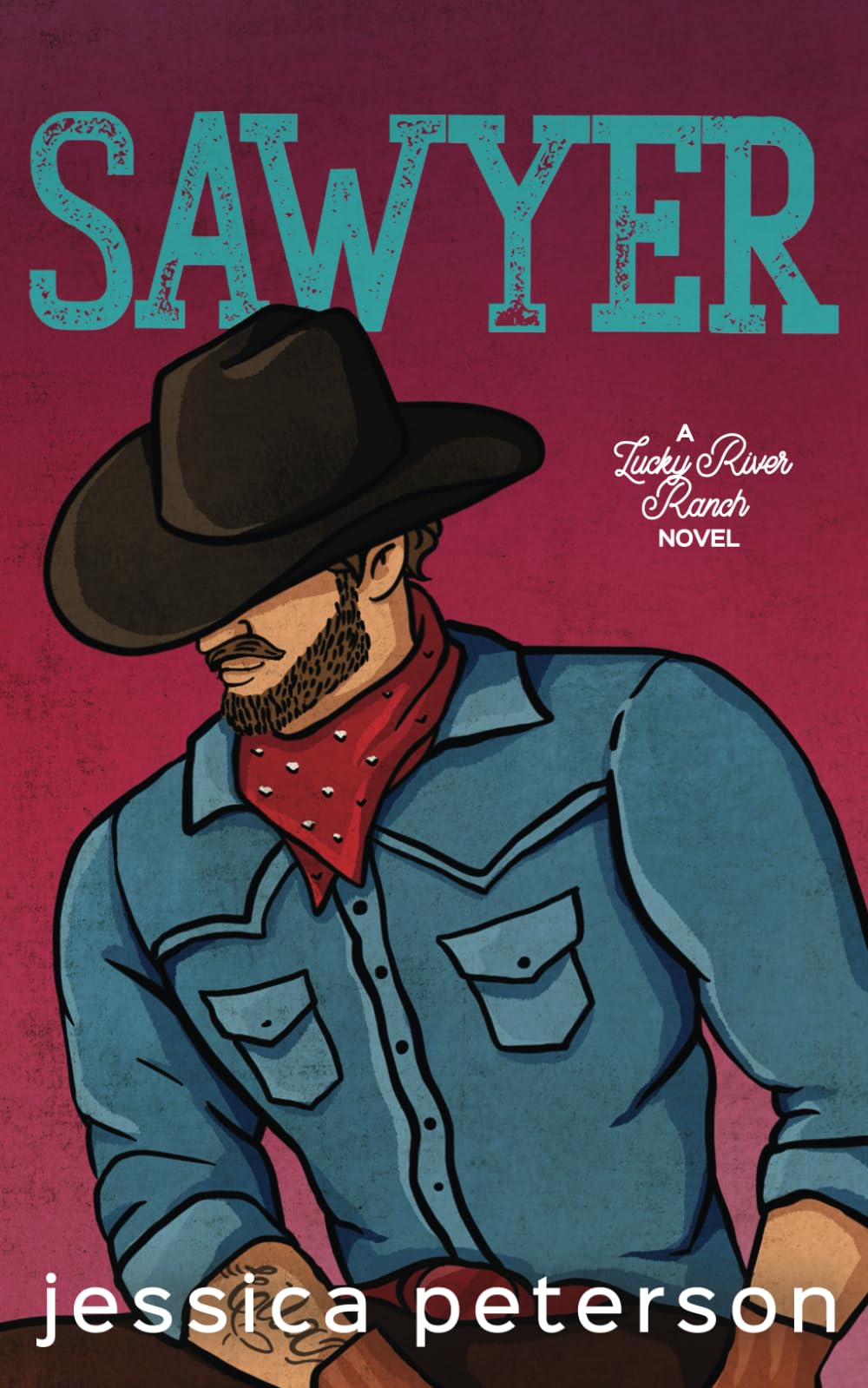 Sawyer (Lucky River Ranch, Band 3) Contemporary Romance