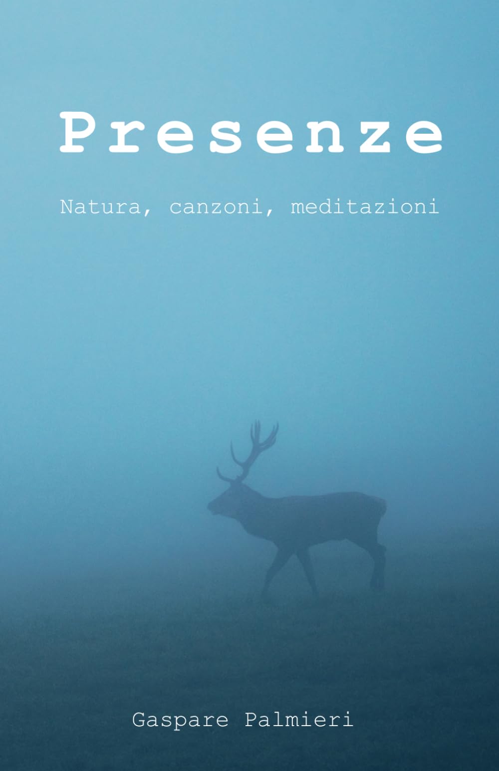 Presenze: Natura, canzoni, meditazioni Lifestyle