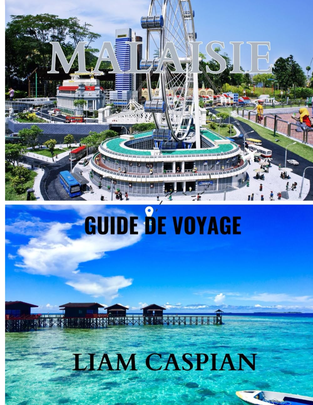 MALAISIE GUIDE DE VOYAGE 2025: Un guide des trésors cachés, des lieux emblématiques et des conseils locaux (COULEUR INTÉGRALE) book