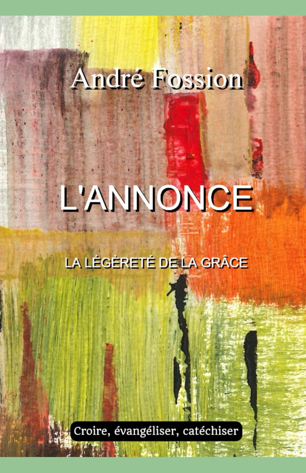 L'annonce: La légereté de la grâce book
