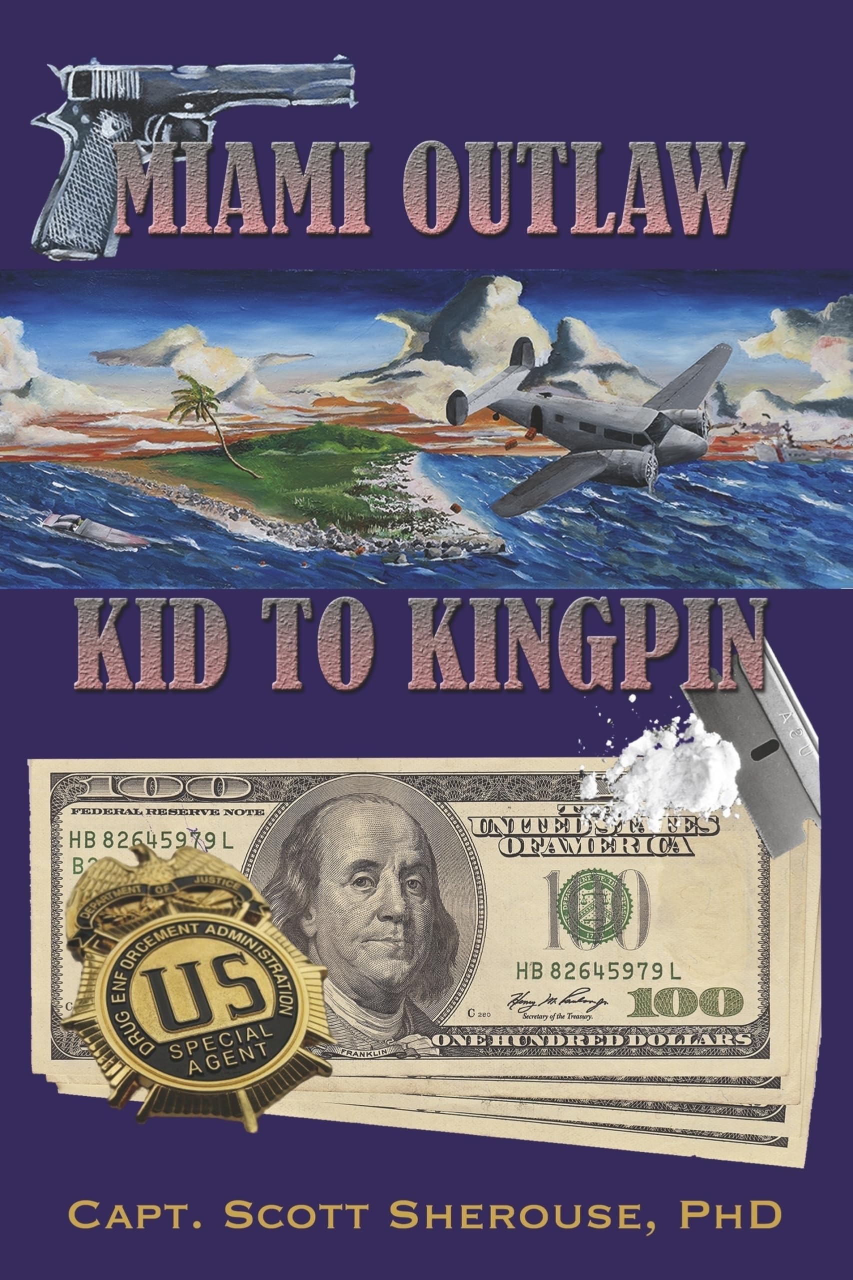 Miami Outlaw: Kid to Kingpin (Miami Outlaw Saga) Law