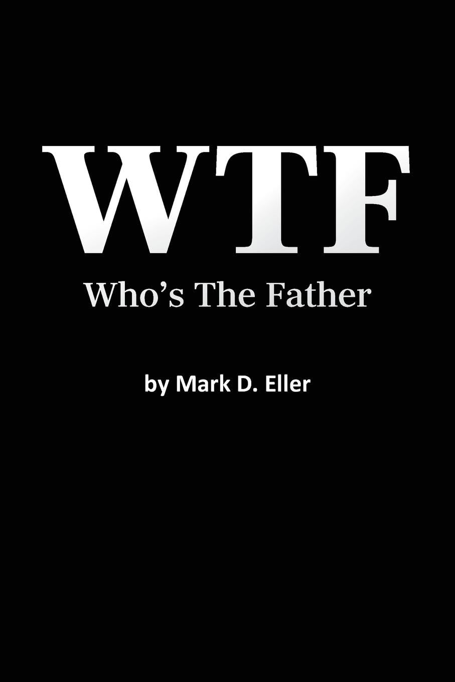 WTF Who's The Father Social Sciences