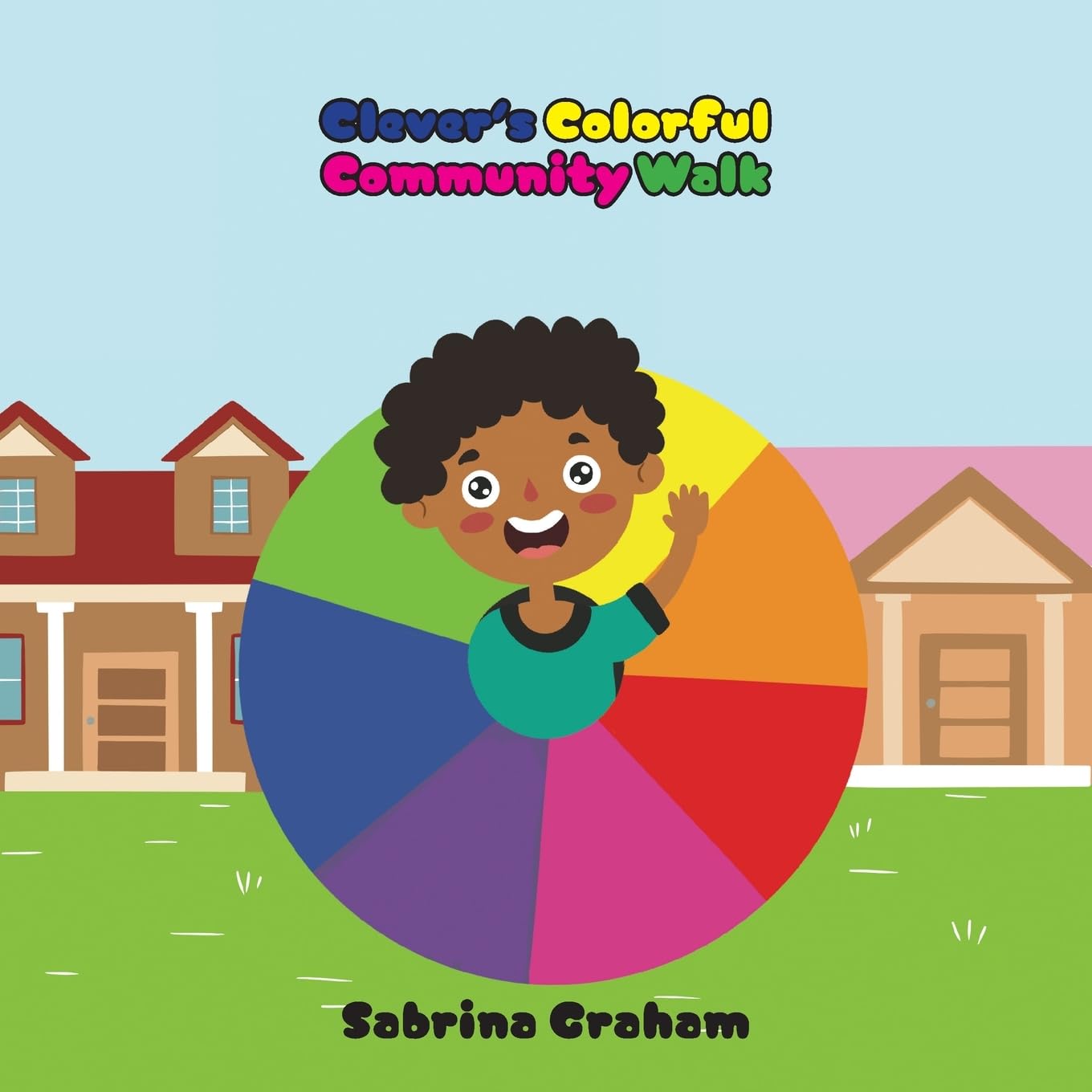 Clever's Colorful Community Walk Non-fiction