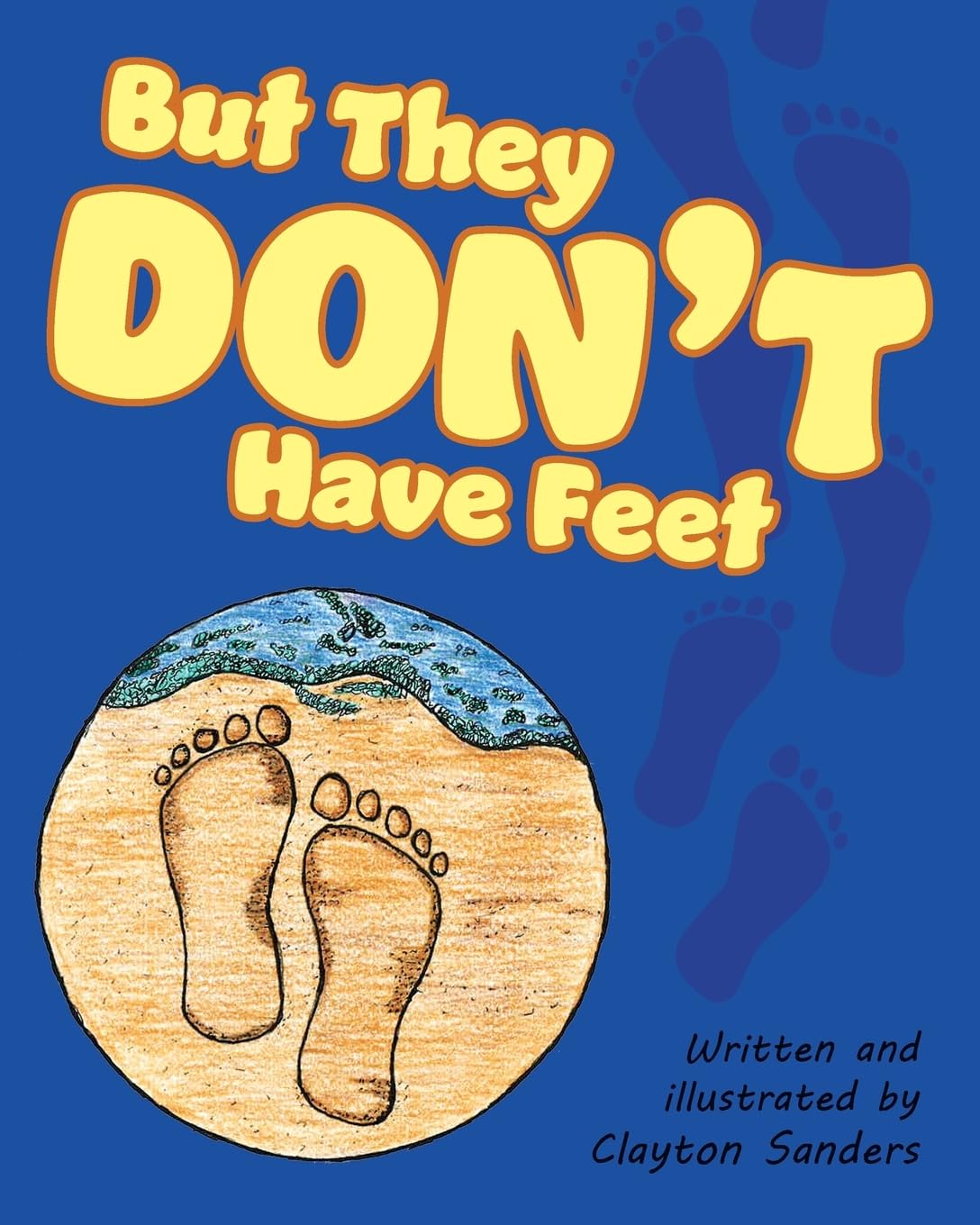 But They Don't Have Feet Novels & Short Stories