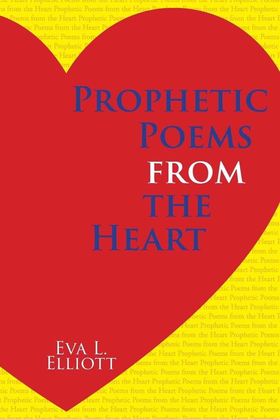 Prophetic Poems from the Heart Poetry