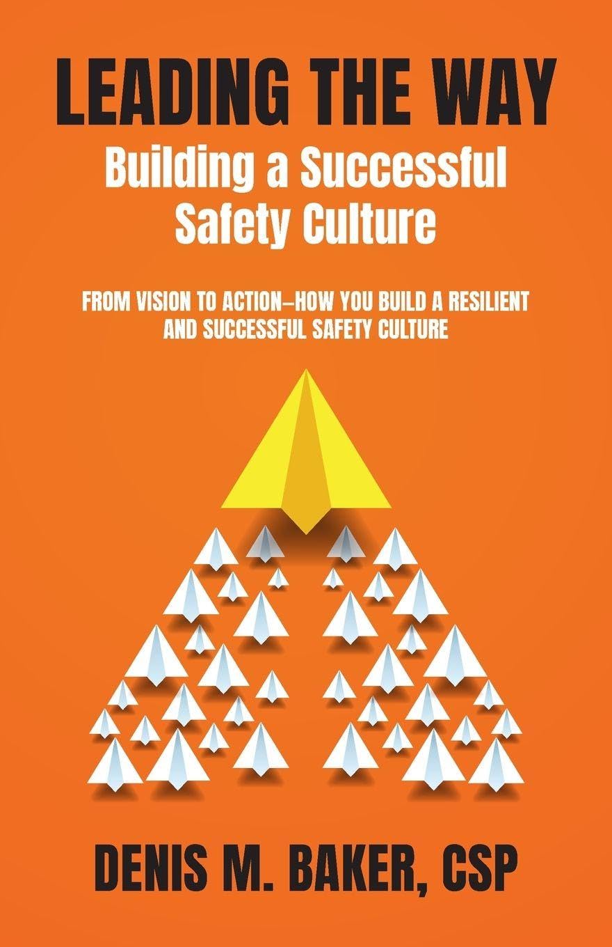 Leading the Way ~ Building a Successful Safety Culture Law