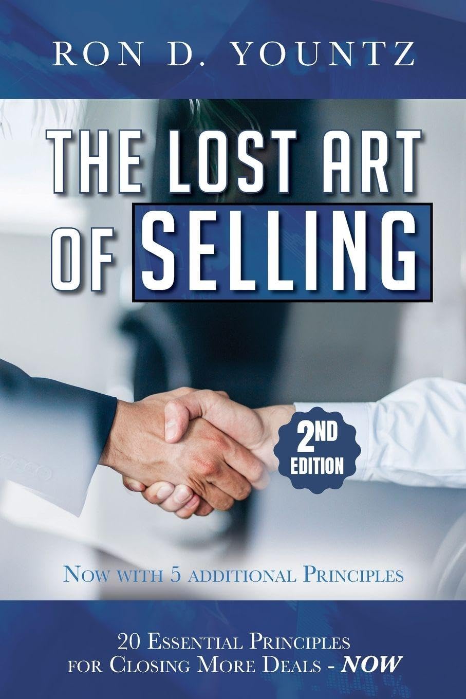 The Lost Art of Selling, Second Edition Business, Finance & Career