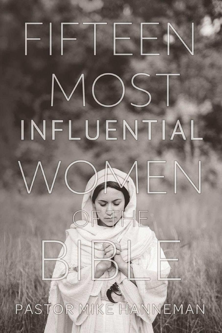Fifteen Most Influential Women Of The Bible Politics & Society