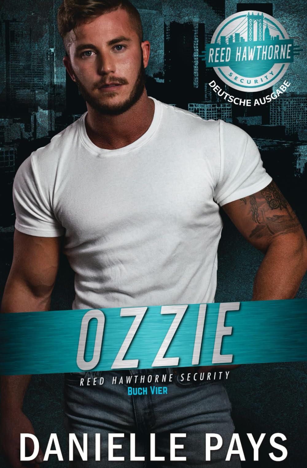 Ozzie: Reed Hawthorne Sicherheit (Reed Hawthorne Security - Deutsch Buch Vier) Suspense & Thrillers