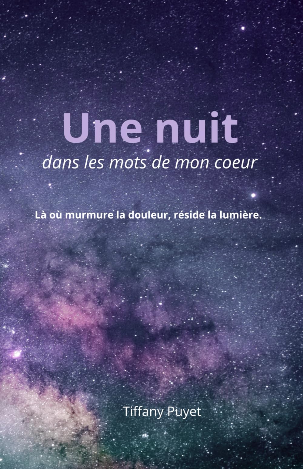 Une nuit: dans les mots de mon coeur book