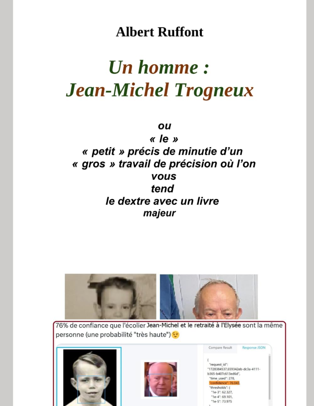 Un homme : Jean-Michel Trogneux: ou « le » « petit » précis de minutie d’un « gros » travail de précision book