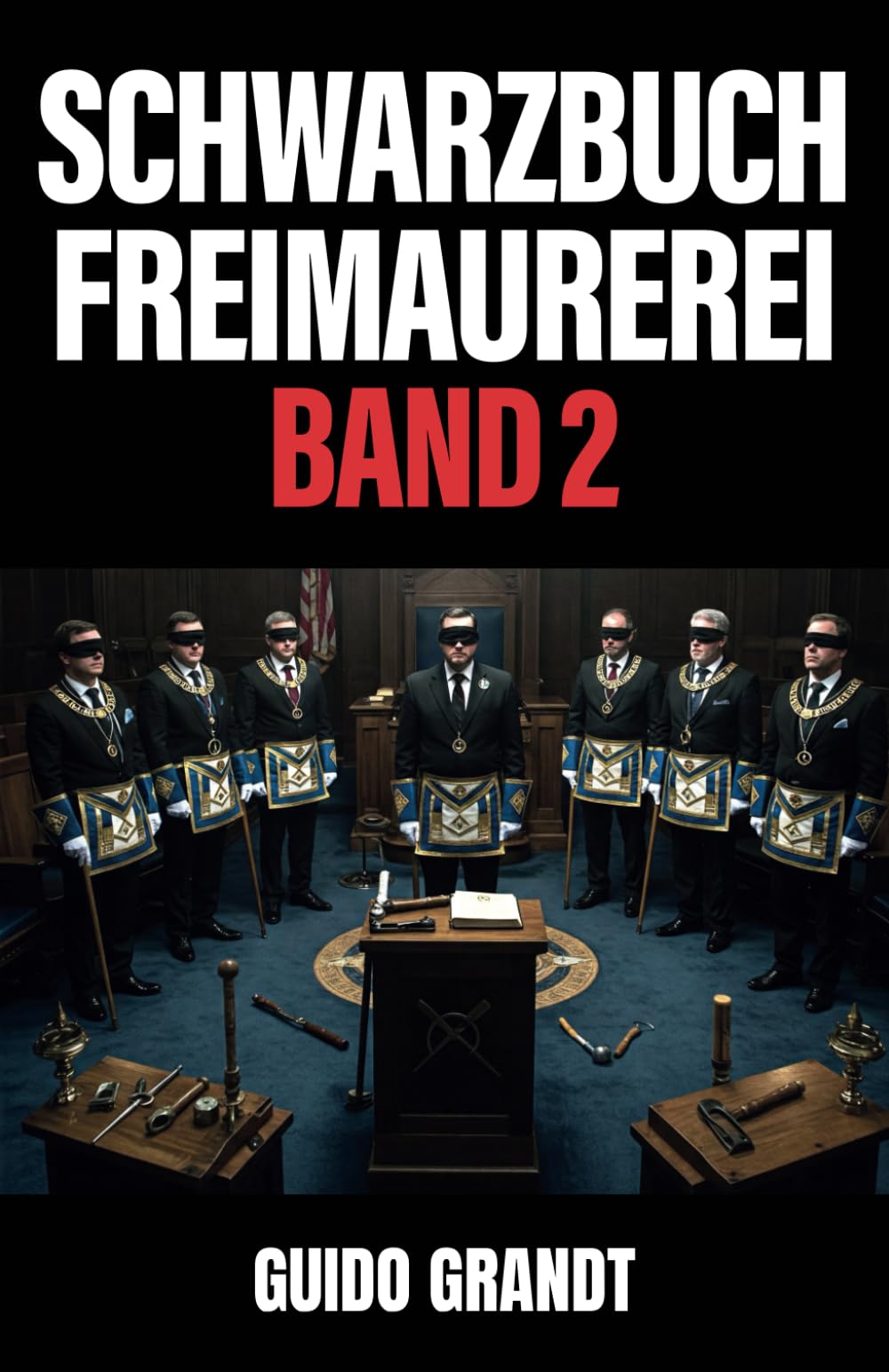 Schwarzbuch Freimaurerei Band 2 Social Sciences