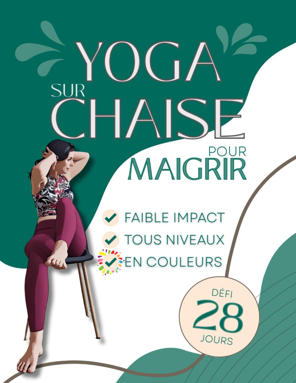 Yoga sur chaise pour maigrir: Défi perte de poids de 28 jours pour senior homme et femme book
