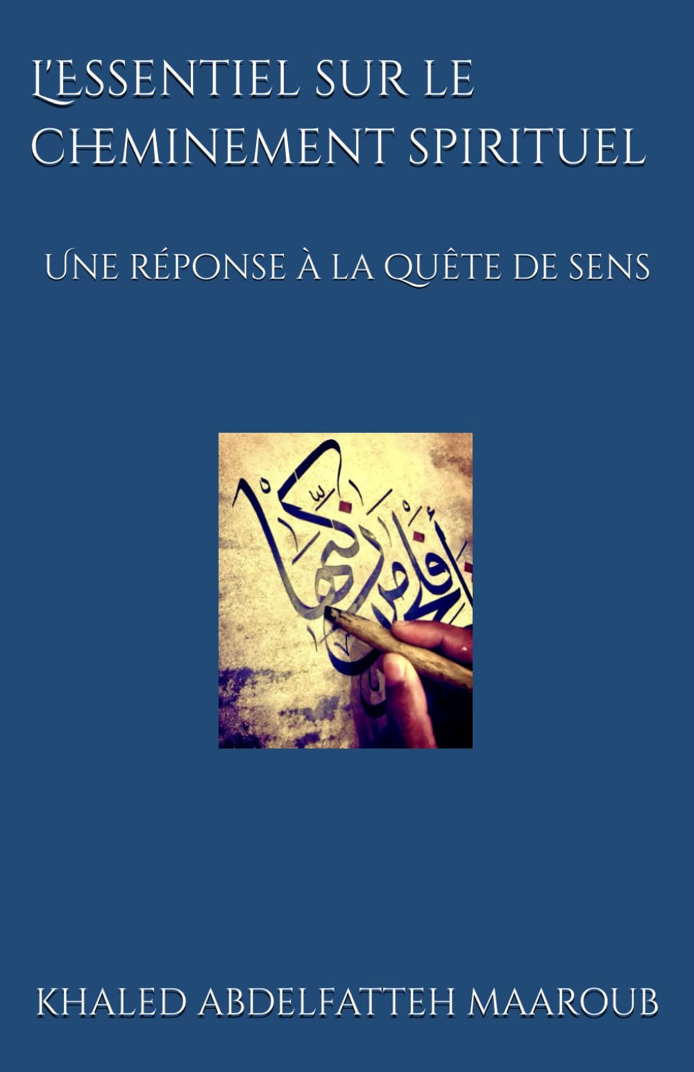 L'Essentiel sur le cheminement spirituel: Une réponse à la quête de sens book