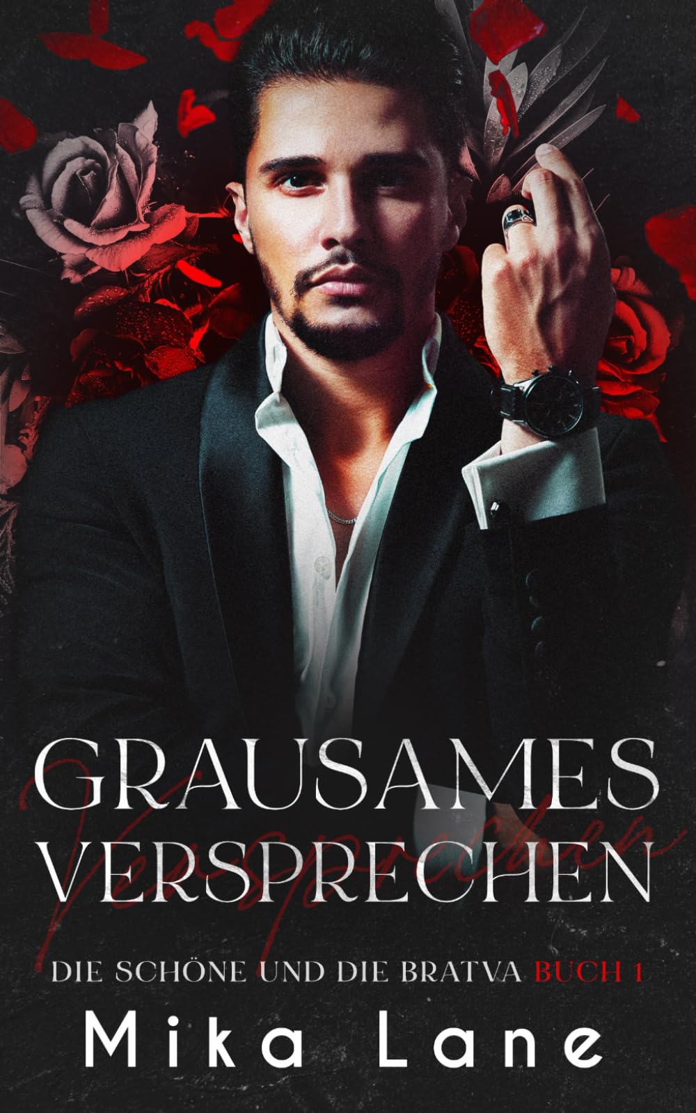Grausames Versprechen (Schönheit und die Bratva Mafia-Romane, Band 1) Romantic Thrillers