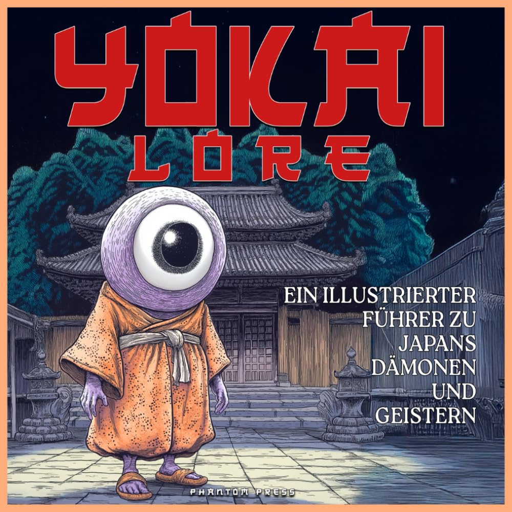 Yokai Lore: Ein Illustrierten Führer zu Japans Dämonen und Geistern Social Sciences