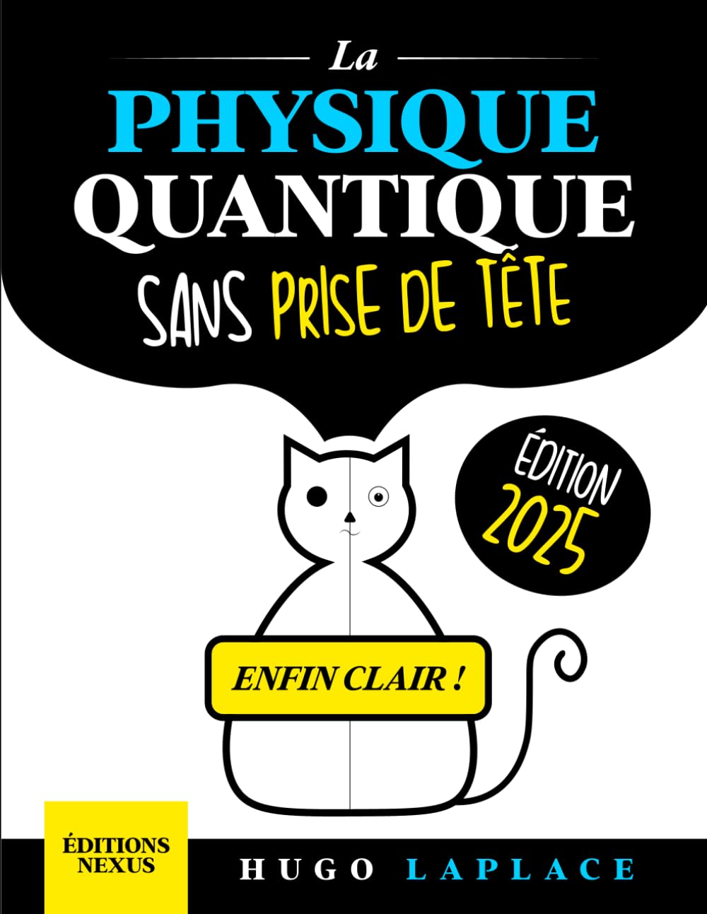 La Physique Quantique Sans Prise de Tête: Un guide clair et progressif pour enfin comprendre les mystères de l’univers et leur impact sur votre quotidien en simplicité et avec des exemples concrets Books