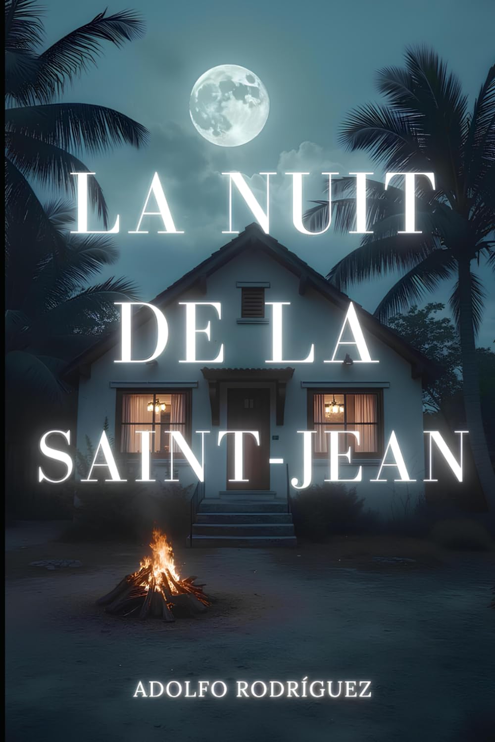 La Nuit de la Saint-Jean: Un thriller psychologique rempli de suspense et d’intrigue, avec des rebondissements saisissants. Psychological Thrillers