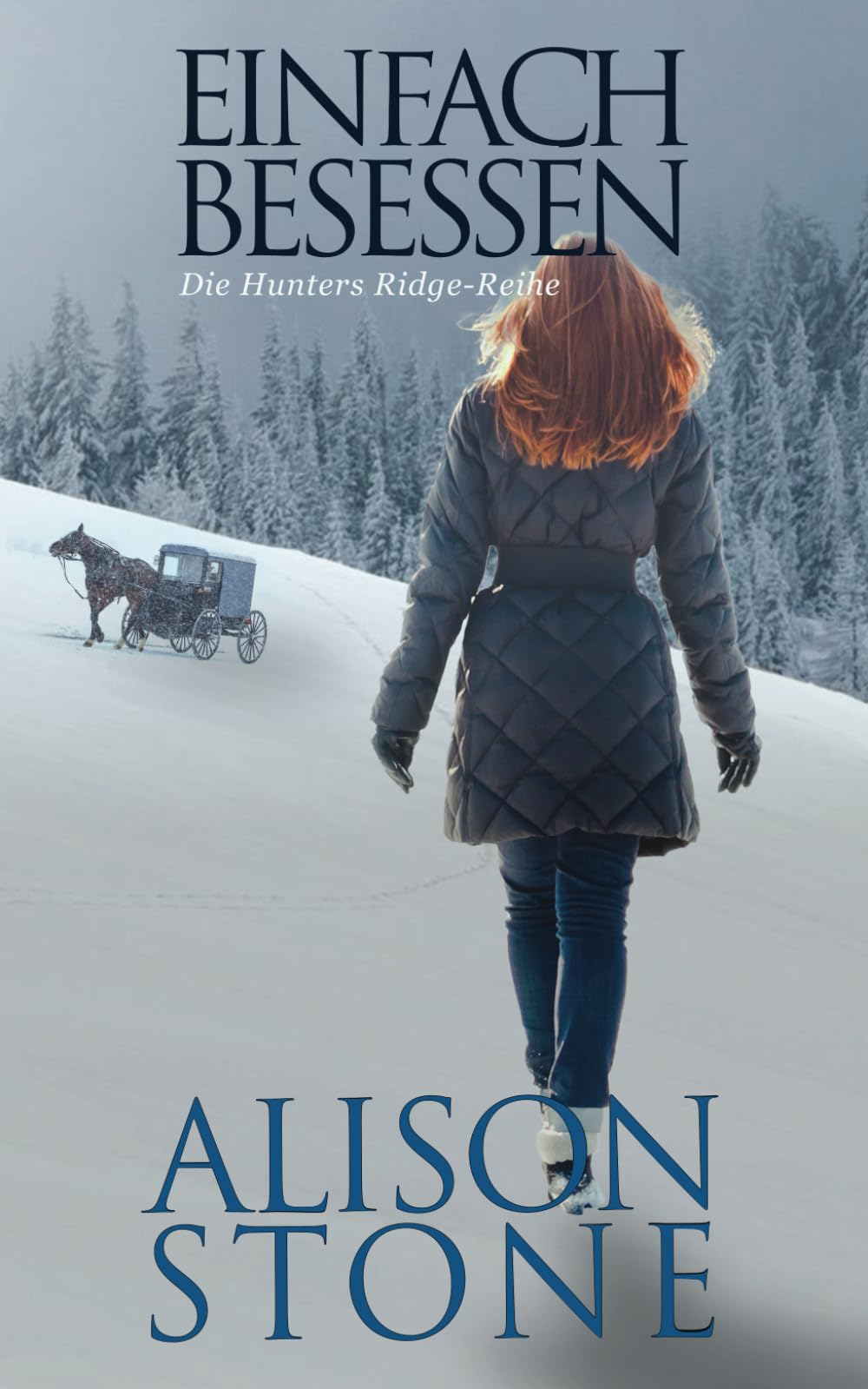 Einfach Besessen: Amisch-Romantische Spannung (Die Hunters Ridge-Reihe, Band 1) Religion & Esotericism