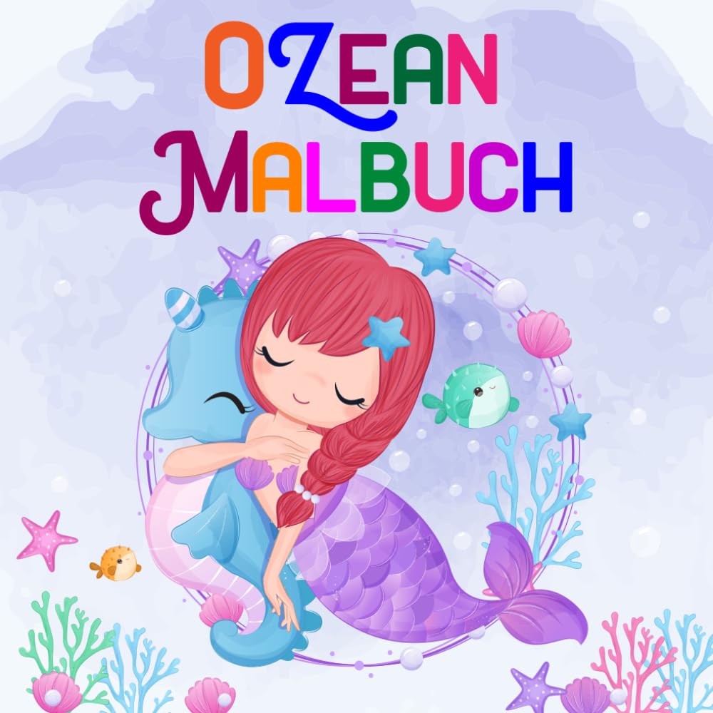 Ozean Malbuch: Das perfekte Geschenk für Mädchen ab 4 Jahren: 50 niedliche Unterwasser Meerestiere zum Ausmalen und Entspannen Film, Art & Culture