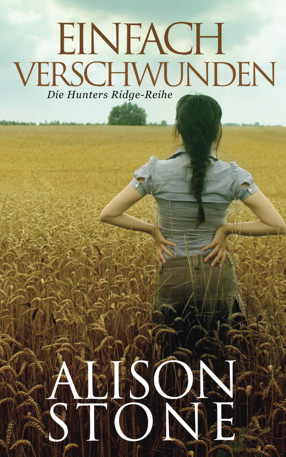 Einfach Verschwunden: Amisch-Romantische Spannung (Die Hunters Ridge-Reihe, Band 2) Religion & Esotericism