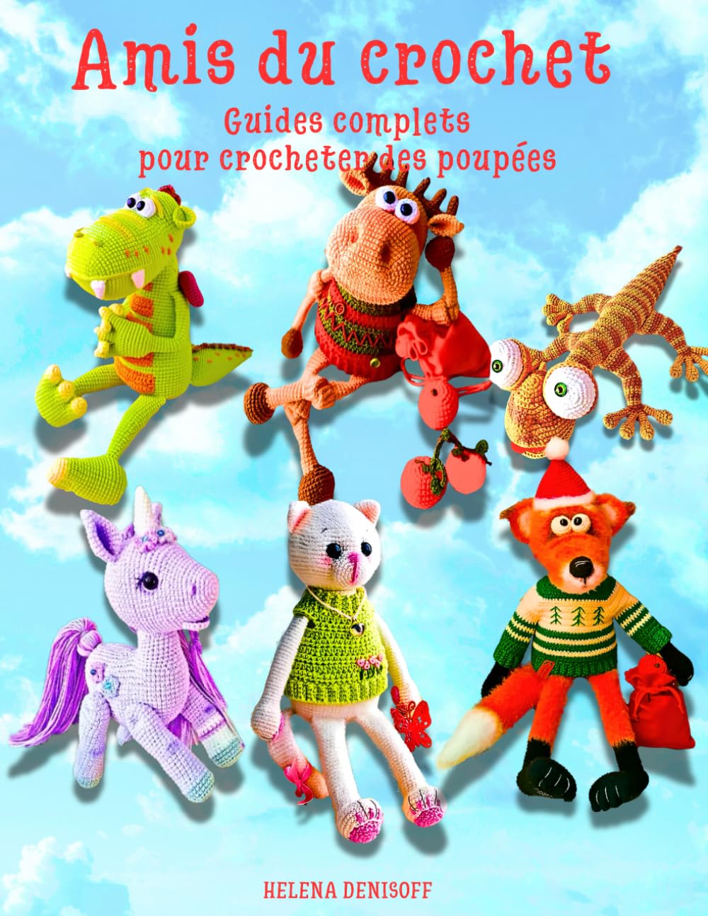 Amis du Crochet: Guides Complets Pour Crocheter Des Poupées book