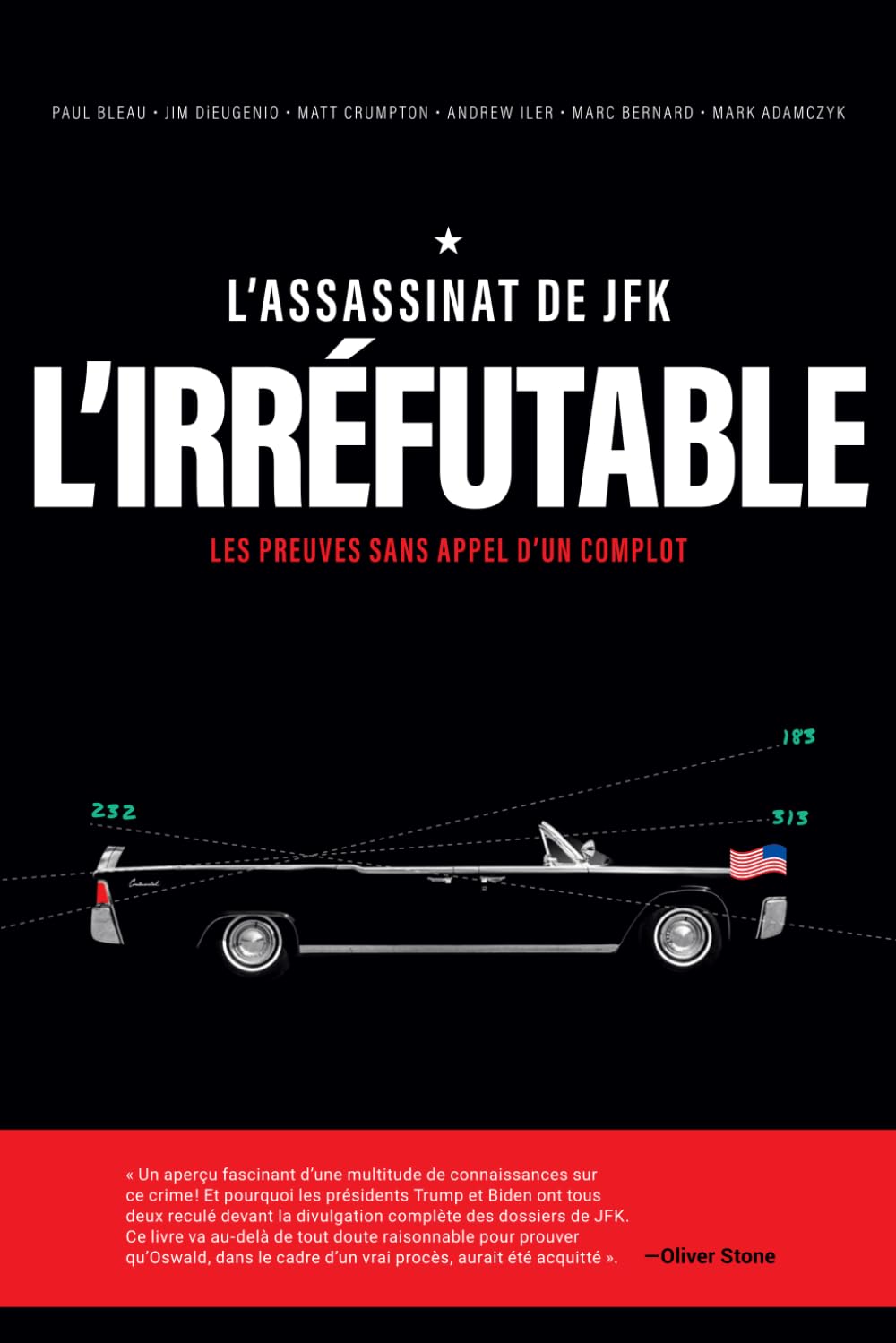 L'ASSASSINAT DE JFK L'IRRÉFUTABLE: Les preuves sans appel d’un complot book