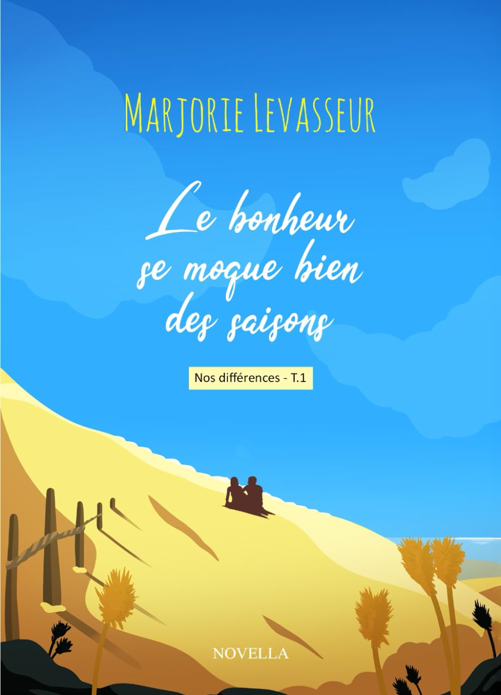 Le bonheur se moque bien des saisons book