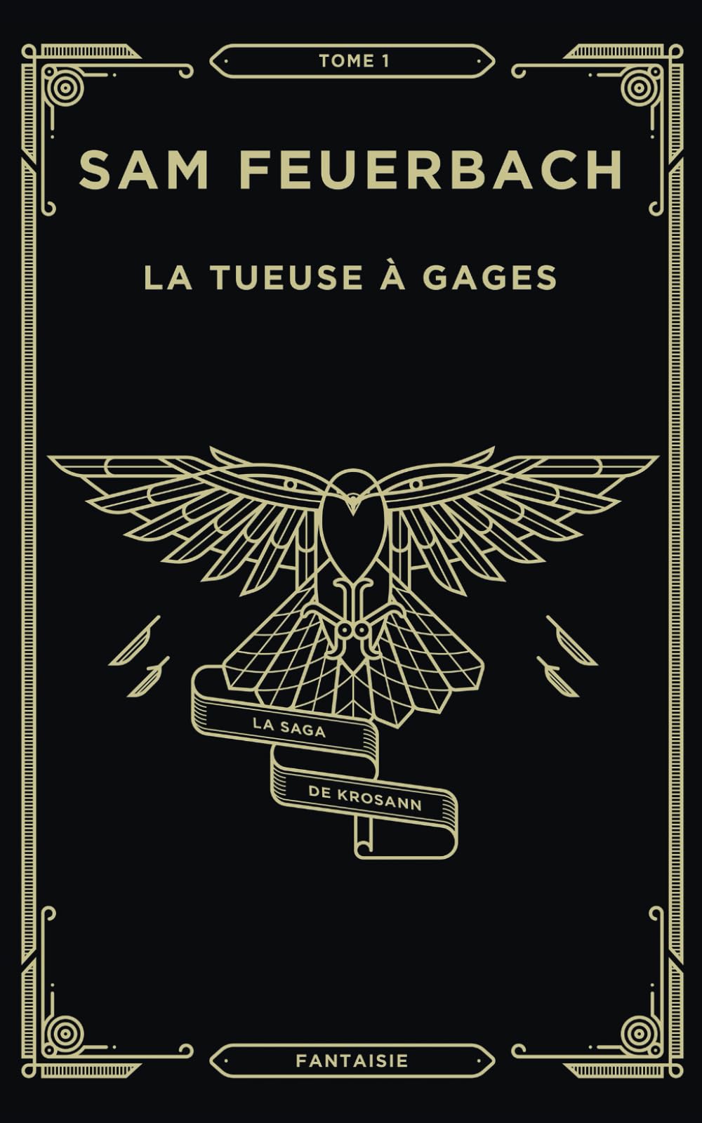 La Tueuse à gages: La saga de Krosann Tome 1 (1/7) book