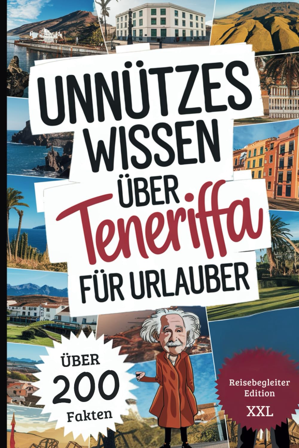 Unnützes Wissen über Teneriffa für Urlauber: Über 200 kuriose Fakten, die du garantiert (nicht) brauchst, aber unbedingt wissen willst – das perfekte Geschenk für echte Teneriffa-Fans Biographies & Memoirs Audio Books