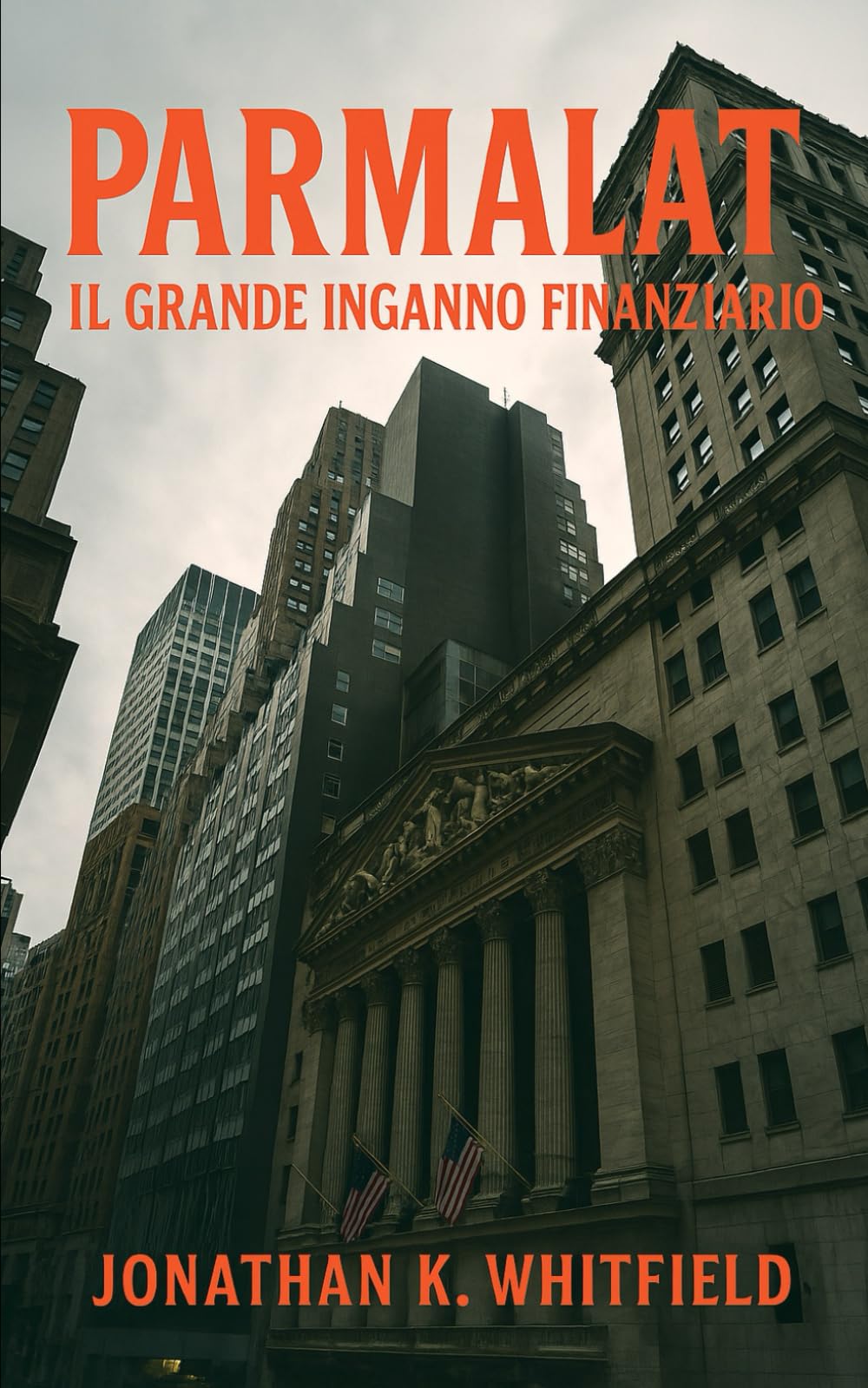 Parmalat: Il Grande Inganno Finanziario book