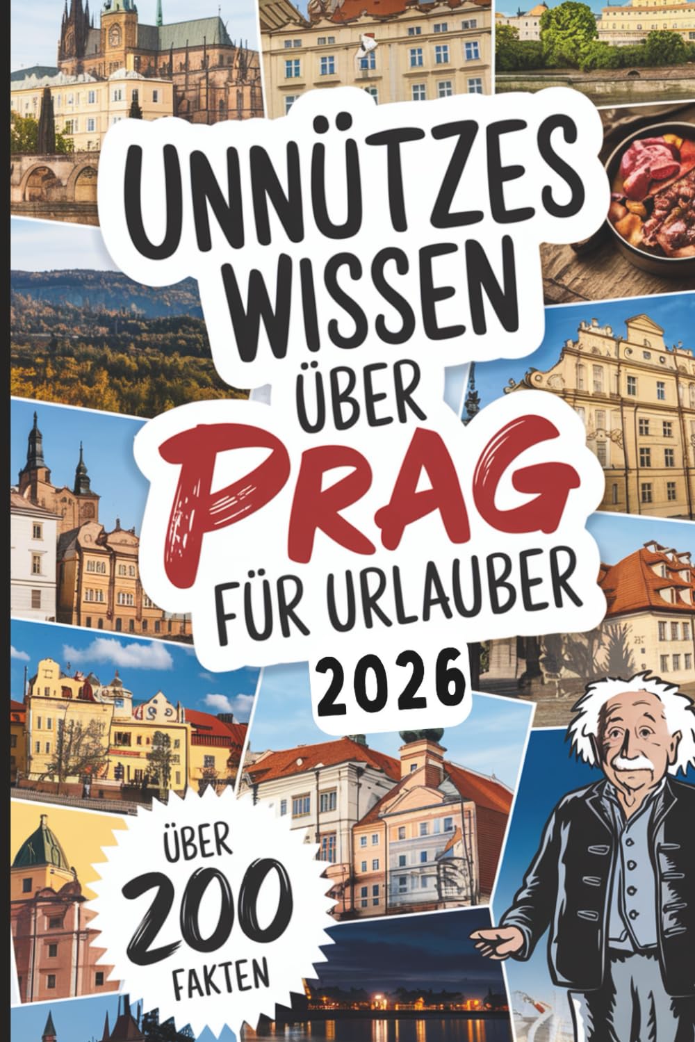 Unnützes Wissen über Prag für Urlauber: Über 200 verrückte und kuriose Fakten, die du (vielleicht) noch nie gehört hast – das perfekte Geschenk für Prag-Entdecker Politics & History