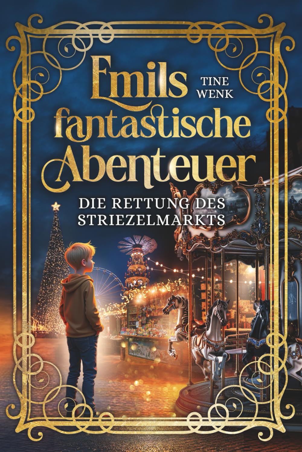 Emils fantastische Abenteuer: Die Rettung des Striezelmarkts Non-fiction