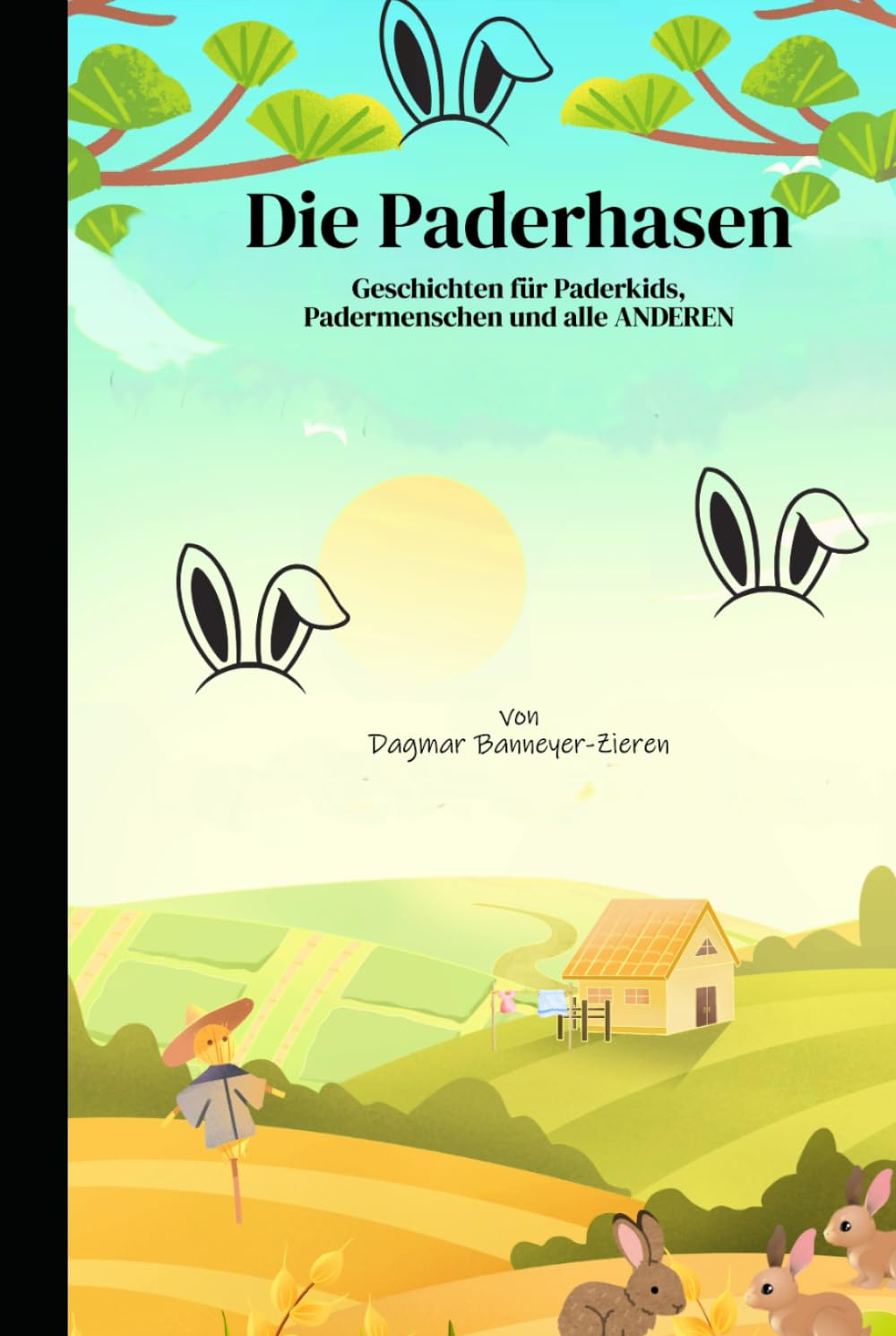 Die Paderhasen: Geschichten für Paderkids, Padermenschen und alle ANDEREN Non-fiction