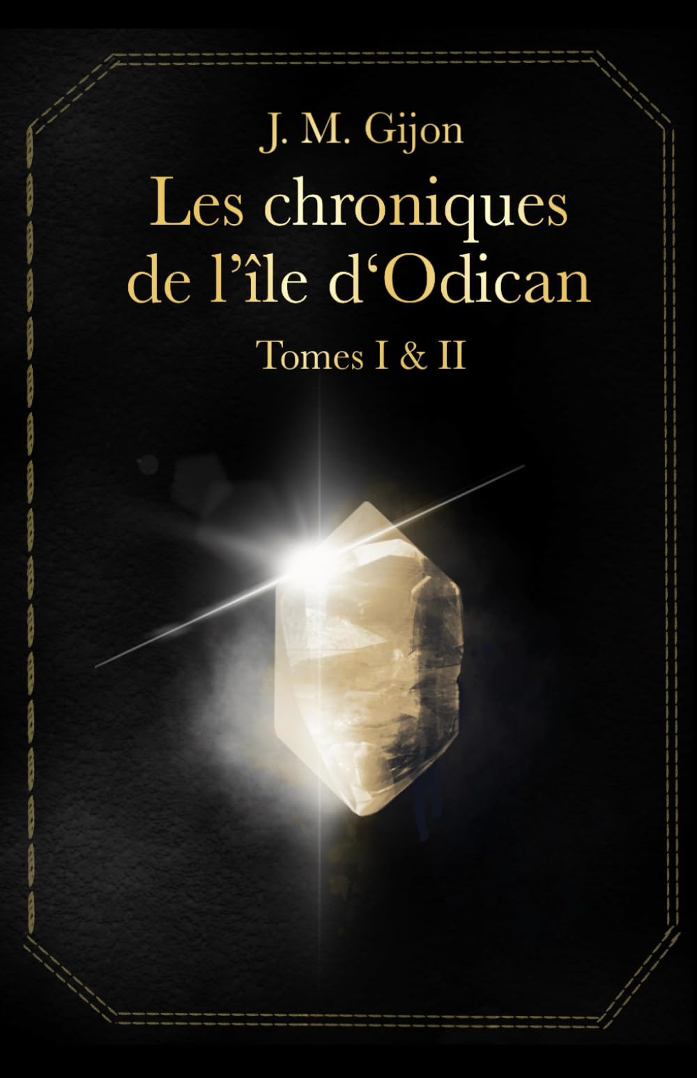 Les chroniques de l'île d'Odican: Tome 1 et 2 book