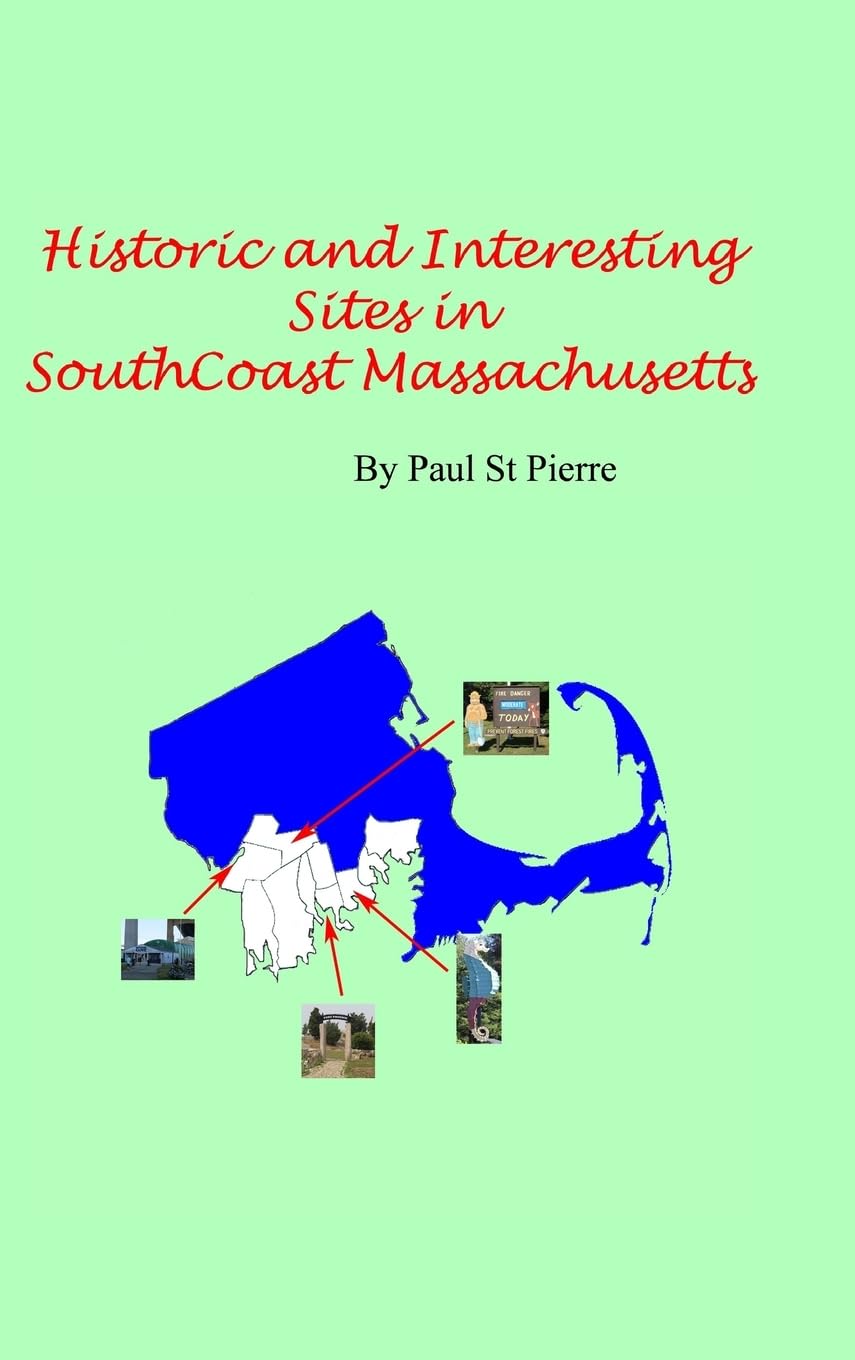 Historic and Interesting Sites of South Coast Massachusetts Photography