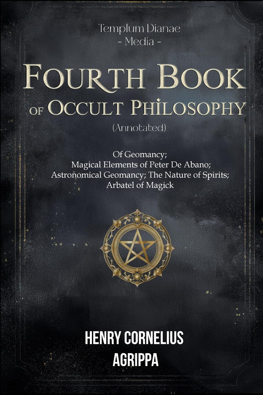 Fourth Book of Occult Philosophy Politics & History