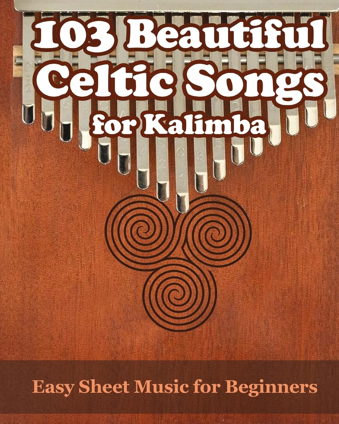 103 Beautiful Celtic Songs for Kalimba Film, Art & Culture