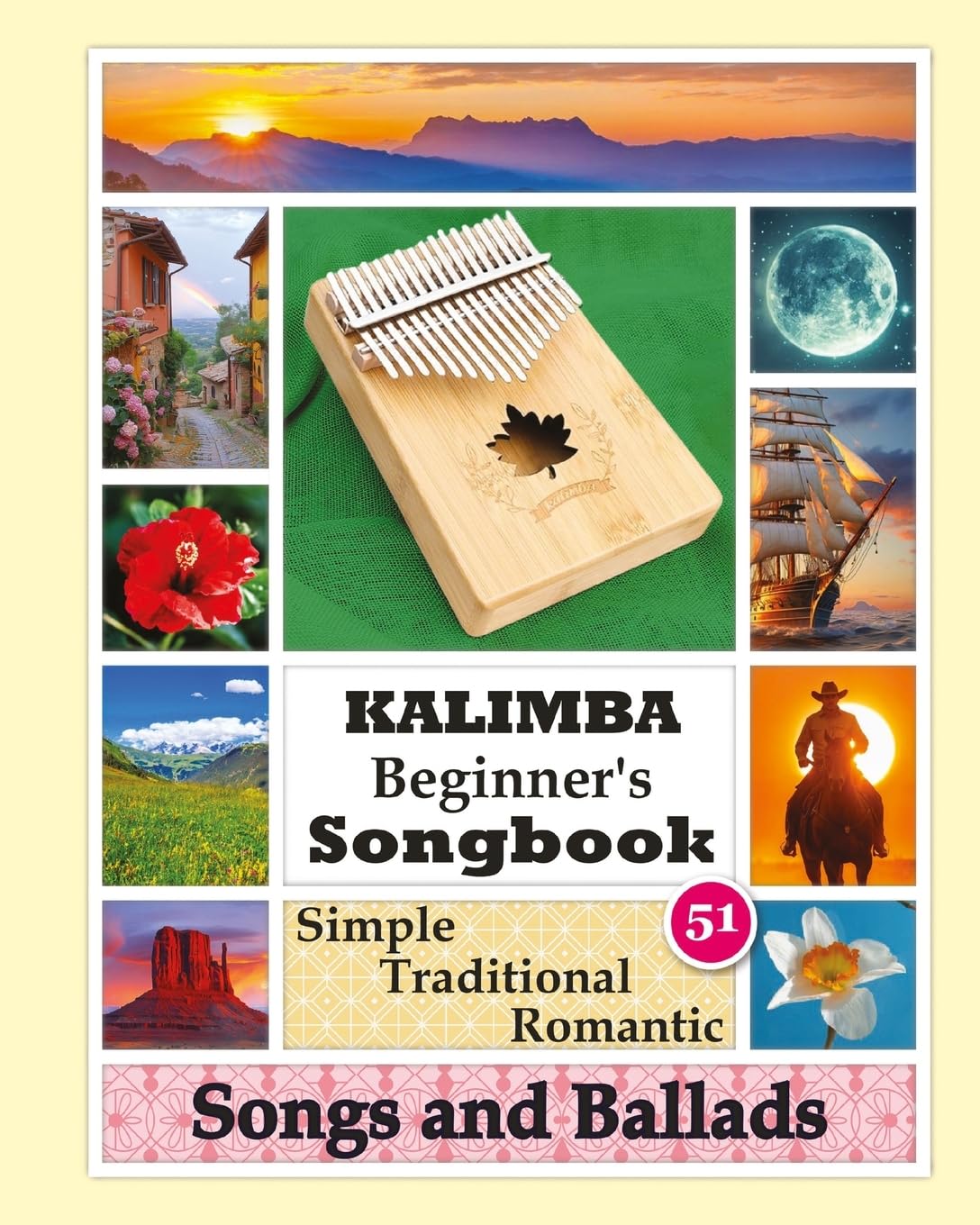 Kalimba Beginner's Songbook. 51 Simple Traditional Romantic Songs and Ballads Film, Art & Culture