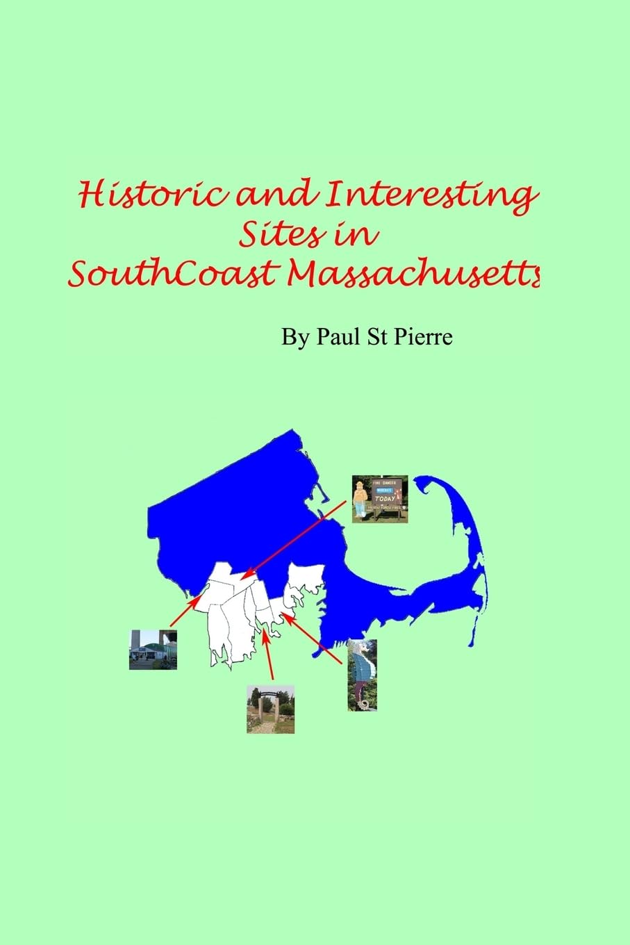 Historic and Interesting Sites of South Coast Massachusetts Photography