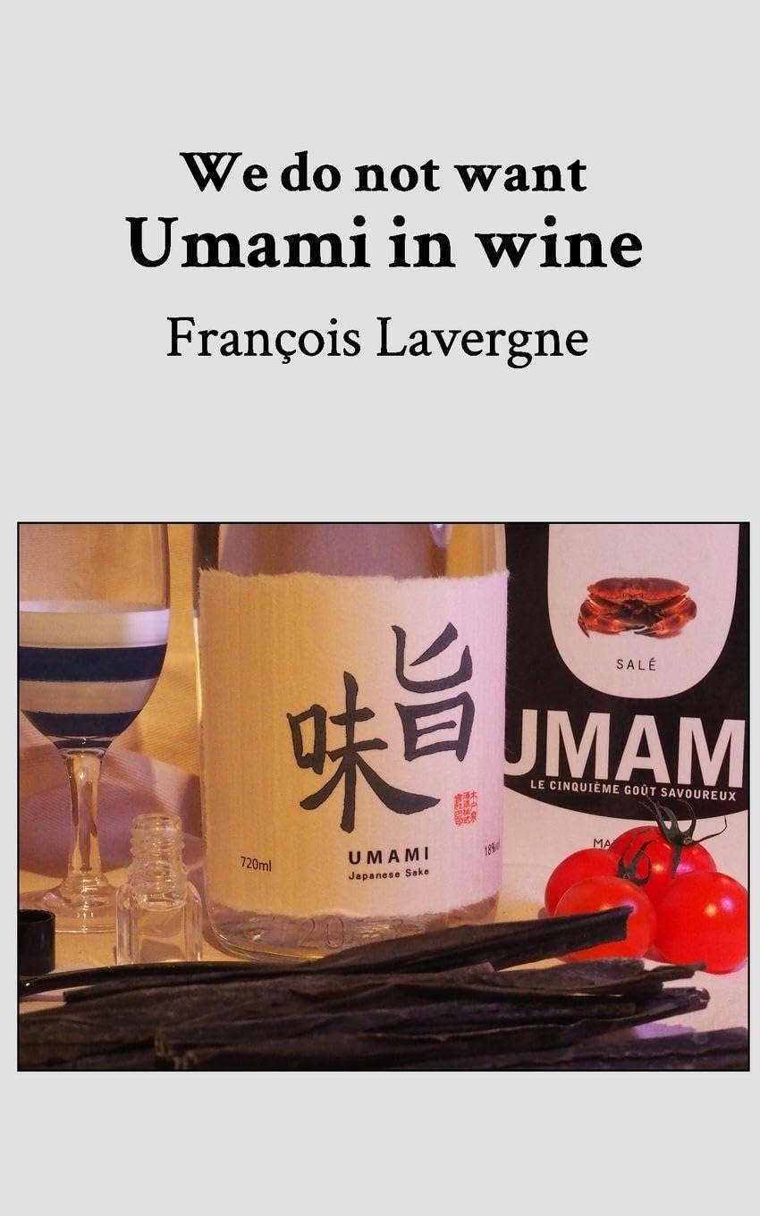 We do not want Umami in wine Leisure, Home & Garden
