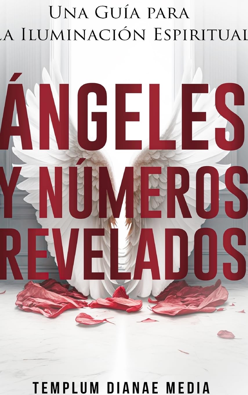 Ángeles y Números Revelados Religion & Esotericism