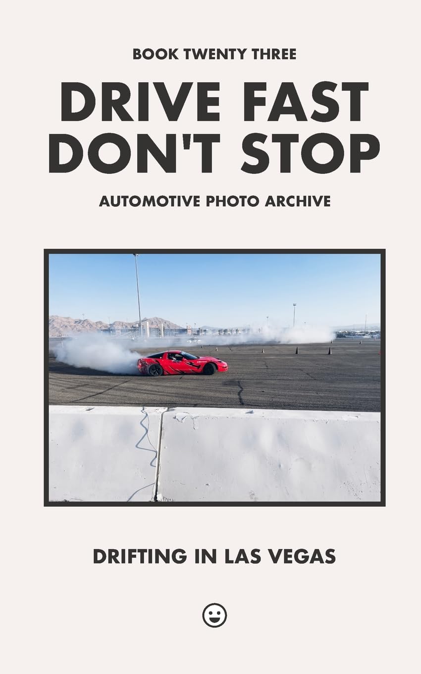 Drive Fast Don't Stop - Book 23 Travel