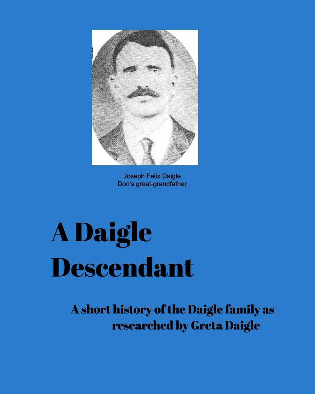 Product Image: A Daigle Descendant