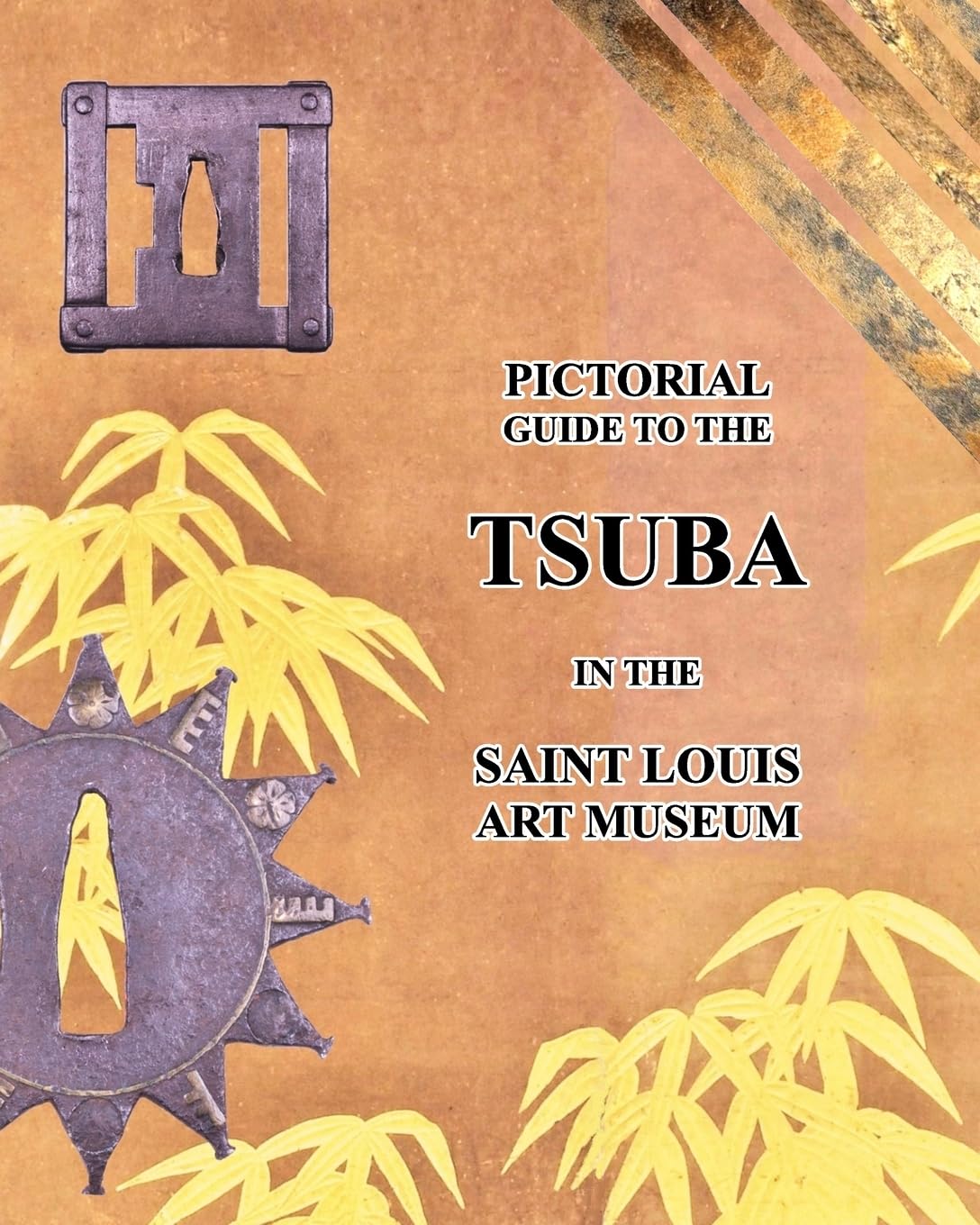 Pictorial guide to the TSUBA in the Saint Louis Art Museum Hobbies & Crafts