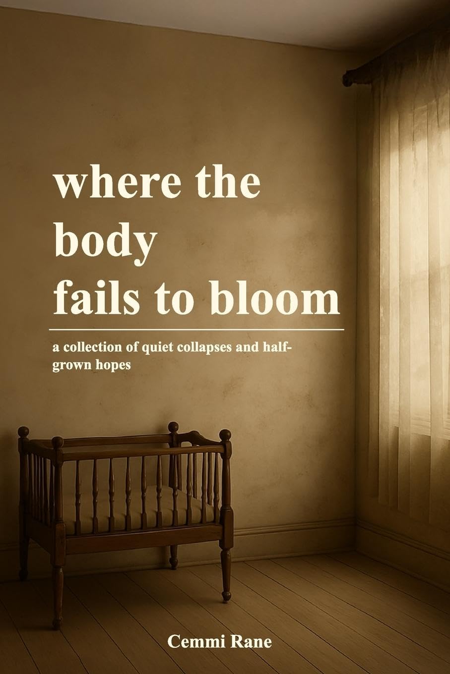 where the body fails to bloom Social Sciences