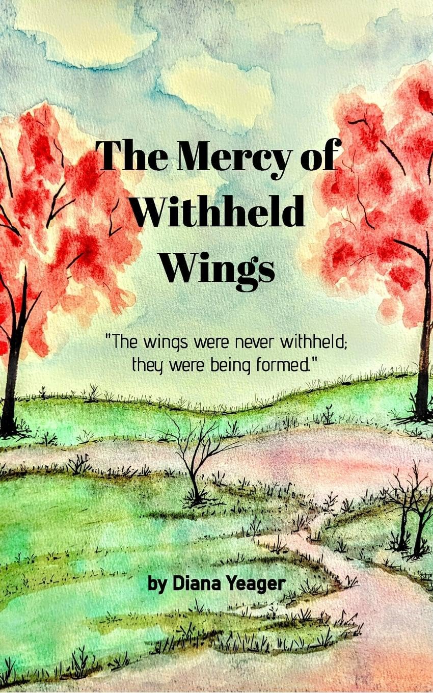The Mercy of Withheld Wings Poetry