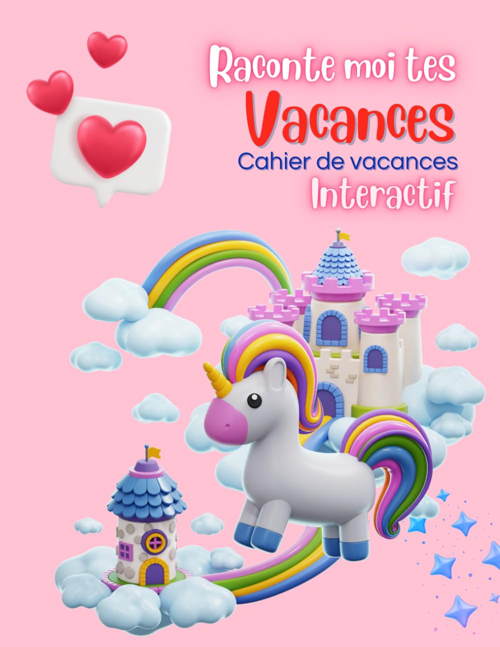 Raconte moi tes vacances: Cahier de vacances interactif pour fille de 6 à 9 ans pour exprimer tes pensées et tes émotions book