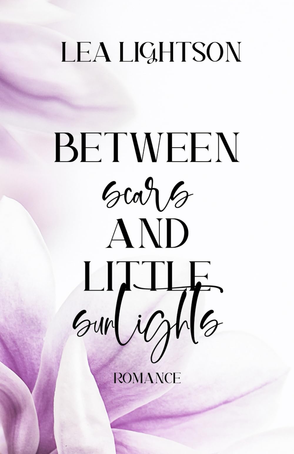 Between scars & little sunlights (South-Dakota-Romance-Reihe, Band 2) Education