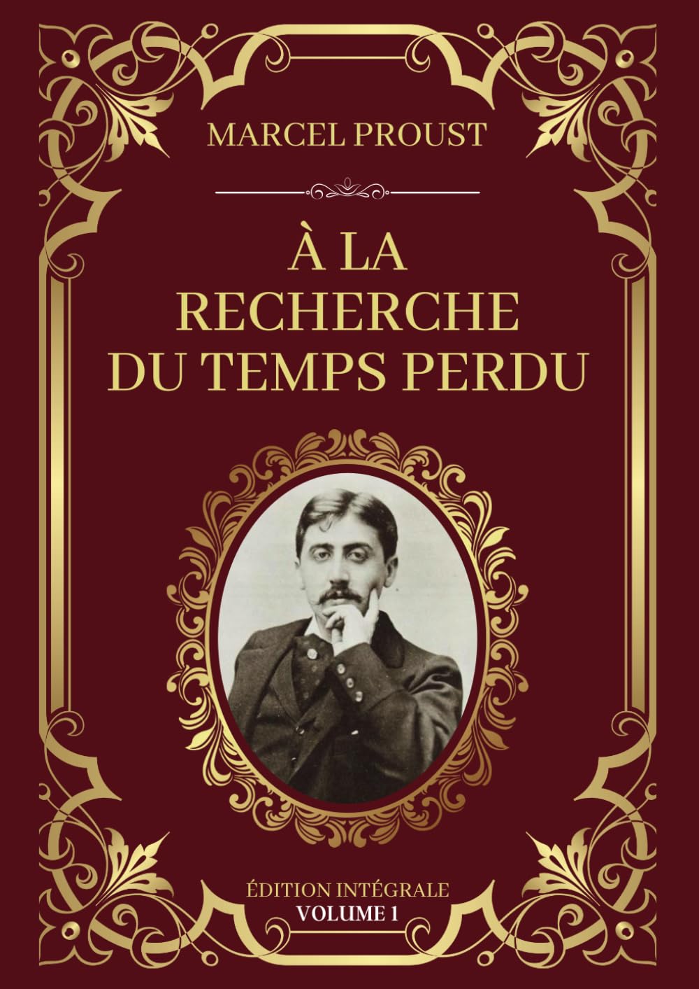 À la Recherche du Temps Perdu - Édition Intégrale Volume 1: Tomes 1 à 4 : Du côté de chez Swann - À l'ombre des jeunes filles en fleurs - Le Côté de Guermantes - Sodome et Gomorrhe (première partie) book